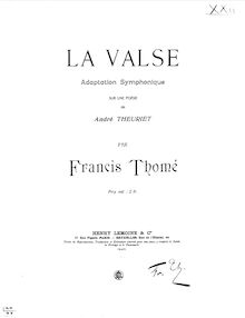 Partition complète, La Valse, Adaptation symphonique sur une poésie de André Theuriet