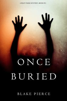Once Buried (A Riley Paige Mystery—Book 11)
