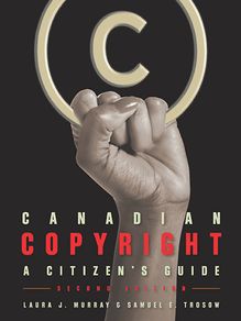 Canadian Copyright : A Citizen’s Guide
