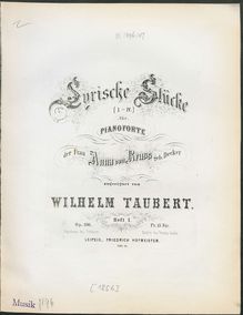 Partition Nos.1 - 4 (Heft I & II), Lyrische Stücke, Taubert, Wilhelm