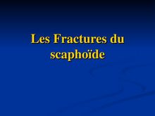 Les Fractures du scaphoïde