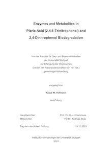 Enzymes and metabolites in picric acid (2,4,6-trinitrophenol) and 2,4-dinitrophenol biodegradation [Elektronische Ressource] / vorgelegt von Klaus W. Hofmann