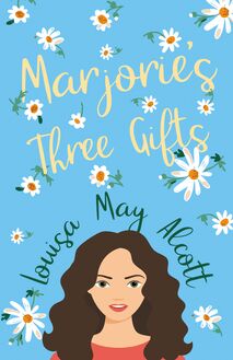 Marjorie s Three Gifts