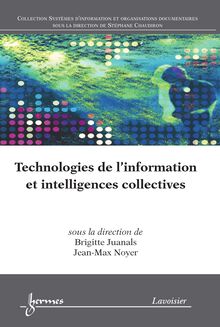 Technologies de l information et intelligences collectives