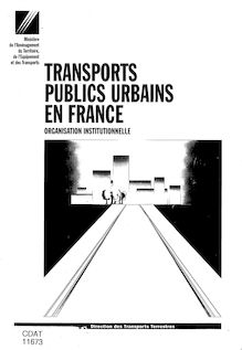 Les transports publics urbains en France. Organisation institutionnelle - Edition 2003. : 1995_1