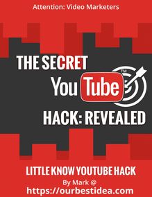 The Secret YouTube Hack Revealed