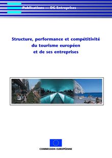 Structure, performance et compétitivité du tourisme européen et de ses entreprises
