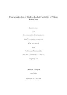 Characterization of binding pocket flexibility of aldose reductase [Elektronische Ressource] / vorgelegt von Matthias Zentgraf