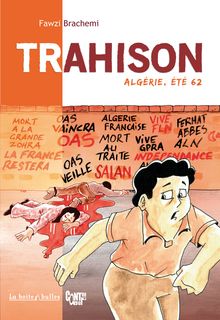  Trahison, Algérie été 62