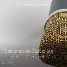 Histoires de Paris: les histoires de Suzet Maïs