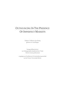 Outsourcing in the presence of imperfect markets [Elektronische Ressource] / Jan König