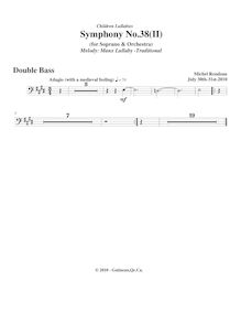 Partition Basses, Symphony No.38  Children s Lullabies , E major par Michel Rondeau