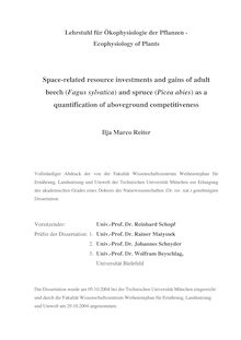 Space-related resource investments and gains of adult beech (Fagus sylvatica) and spruce (Picea abies) as a quantification of aboveground competitiveness [Elektronische Ressource] / Ilja Marco Reiter