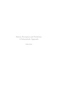 Motion perception and prediction [Elektronische Ressource] / Volker Baier