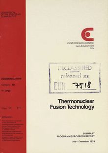 Thermonuclear Fusion Technology. SUMMARY PROGRAMME PROGRESS REPORT July - December 1979