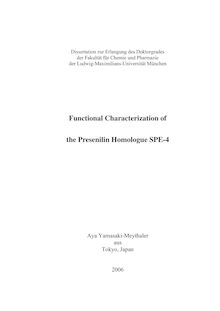 Functional characterization of the presenilin homologue SPE-4 [Elektronische Ressource] / Aya Yamasaki-Meythaler