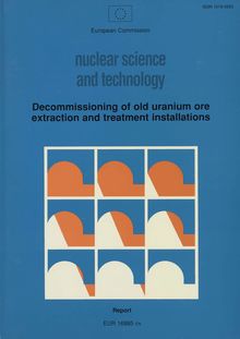 Decommissioning of old uranium ore extraction and treatment installations