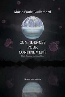 Confidences pour confinement
