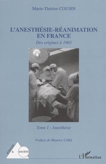 L anesthésie-réanimation en France