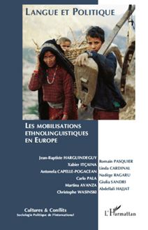 Langue et politique : les mobilisations ethnolinguistiques en Europe