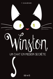 Winston, un chat en mission secrète