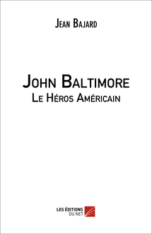 John Baltimore - Le Héros Américain