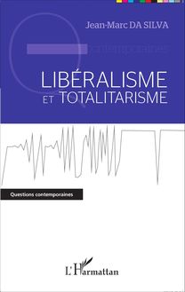 Libéralisme et totalitarisme