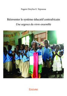 Réinventer le système éducatif centrafricain