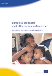 Europeisk solidaritet med offer för humanitära kriser