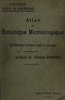 Atlas de botanique microscopique : manuel de travaux pratiques ...