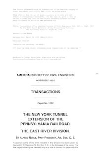 Transactions of the American Society of Civil Engineers, Vol. LXVIII, Sept. 1910 - The New York Tunnel Extension of the Pennsylvania Railroad. - The East River Division. Paper No. 1152