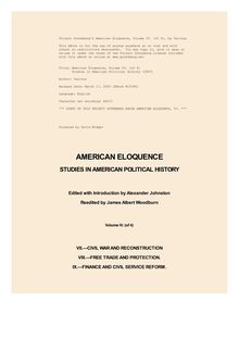 American Eloquence, Volume 4 - Studies In American Political History (1897)