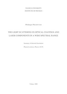 The Light Scattering in Optical Coatings and Laser Components in a Wide Spectral Range ; Optinių dangų ir lazerinių elementų šviesos sklaida plačiame spektro ruože