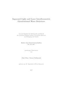 Squeezed light and laser interferometric gravitational wave detectors [Elektronische Ressource] / von Simon Chelkowski