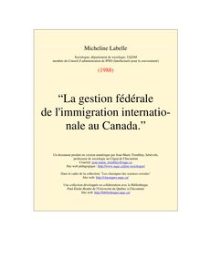 La gestion fédérale de l immigration internationale au Canada