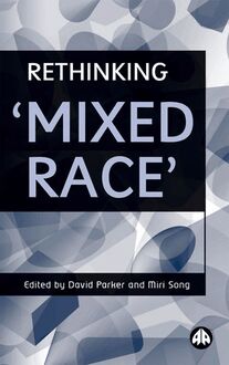 Rethinking  Mixed Race 