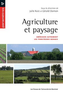 Agriculture et paysage : Aménager autrement les territoires ruraux