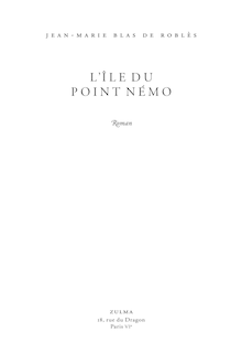 "L île du point Némo" de Jean-Marie Blas de Roblès - Extrait de livre