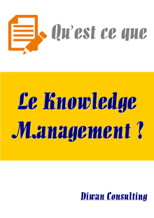 Qu est ce que le Knowledge Management ?