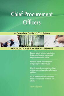 Chief Procurement Officers A Complete Guide - 2021 Edition