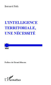 L intelligence territoriale, une nécessité