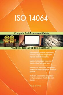 ISO 14064 Complete Self-Assessment Guide