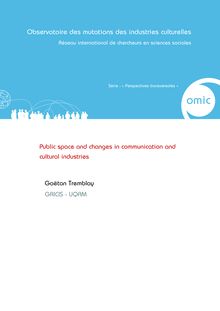 Public space and changes in communication and cultural industries