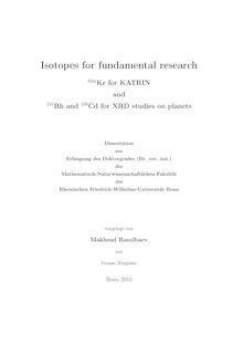 Isotopes for fundamental research 83m Kr for KATRIN and 101 Rh and 109 Cd for XRD studies on planets [Elektronische Ressource] / Makhsud Rasulbaev