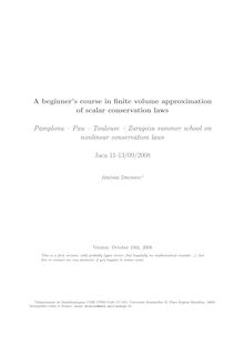 A beginner s course in finite volume approximation of scalar conservation laws