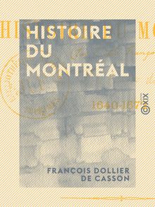 Histoire du Montréal - 1640-1672