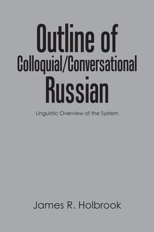 Outline of Colloquial/Conversational Russian