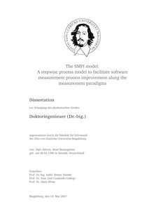 The SMPI model [Elektronische Ressource] : a stepwise process model to facilitate software measurement process improvement along the measurement paradigms / von: René Braungarten