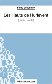 Les Hauts des Hurlevent d Emily Brontë (Fiche de lecture)