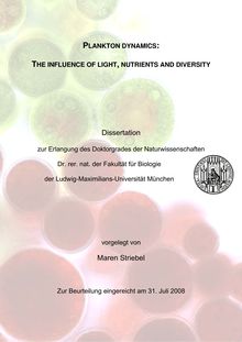 Plankton dynamics [Elektronische Ressource] : the influence of light, nutrients and diversity / vorgelegt von Maren Striebel